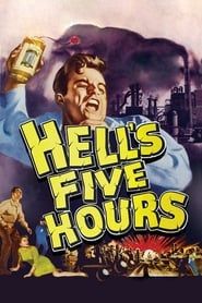 Hell's Five Hours 1958 streaming