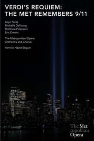 Verdi's Requiem: The Met Remembers 9/11 (2021)