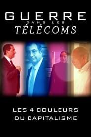 War in Telecom: The Four Colours of Capitalism series tv