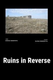 Ruins in Reverse series tv