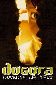 Dogora : Ouvrons les yeux (2004)