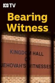 Bearing Witness 2021 streaming
