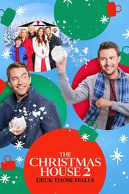 The Christmas House 2: Deck Those Halls series tv