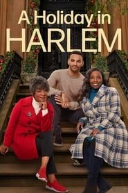 A Holiday in Harlem series tv