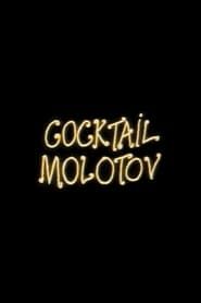 Cocktail Molotov series tv