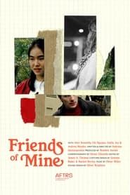 Friends of Mine series tv