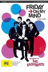 Friday on My Mind: The Story of the Easybeats series tv