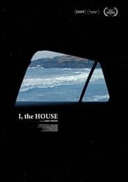 I, the house series tv