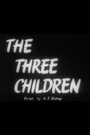 The Three Children series tv