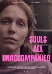 Souls all Unaccompanied series tv