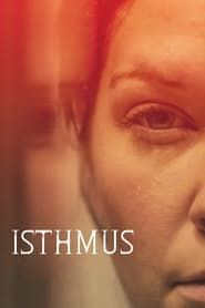 Isthmus 2021 streaming