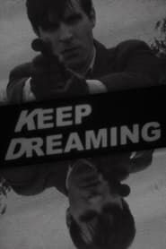 Keep Dreaming (2018)