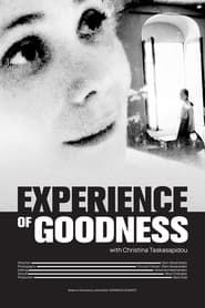 Experience of Goodness series tv