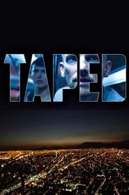 Taped 2012 streaming