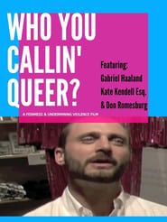 Who You Callin' Queer? series tv