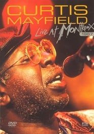Curtis Mayfield: Live at Montreux 1987 series tv