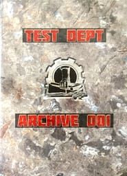 Test Dept Archive 001 series tv