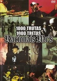 watch Racionais MC's - 1000 Trutas, 1000 Tretas
