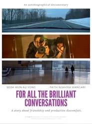 For All the Brilliant Conversations series tv