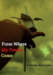 From Where My Poems Come series tv