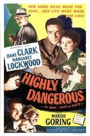 Image Highly Dangerous 1950