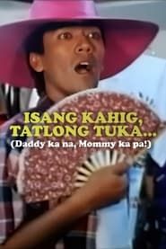 Isang Kahig, Tatlong Tuka 1995 streaming