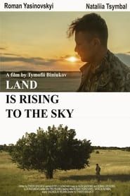 Land Is Rising to the Sky series tv