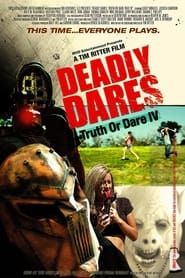 Deadly Dares: Truth or Dare Part IV (2011)