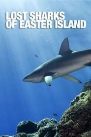 Lost Sharks of Easter Island series tv