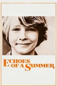 watch Echoes of a Summer