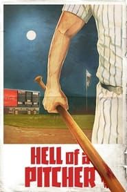 Hell of a Pitcher series tv