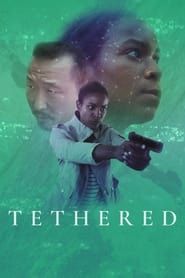 Tethered (2021)