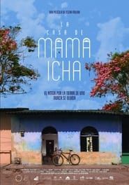 La Casa de Mama Icha series tv