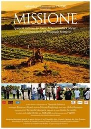 Missione – I poveri nutrono la terra, la terra nutre i poveri series tv
