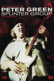 Peter Green: Splinter Group - In Concert (2012)
