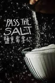 Pass the Salt (2020)