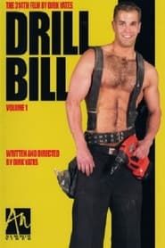 Drill Bill: Volume I (2004)