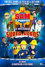 Sam le pompier & le mystérieux Super-Héros series tv