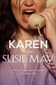 Karen from Susan May 2020 streaming