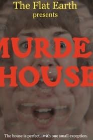 Image The Flat Earth presents MURDER HOUSE