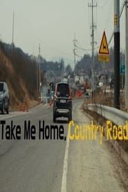 Take Me Home, Country Roads-hd