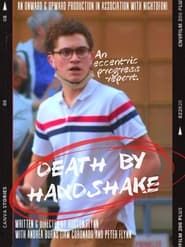 Death by Handshake series tv