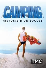 Camping : histoire d'un succès series tv