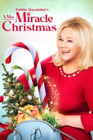 Debbie Macomber's A Mrs. Miracle Christmas 2021 streaming