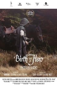 Image Birth of a Hero Interlude 2020
