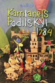 Kamianets-Podilskyi 1784 series tv