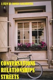 Conversations Relationships Streets series tv