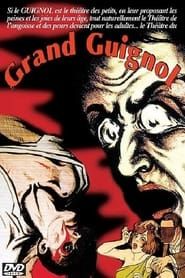Grand Guignol series tv