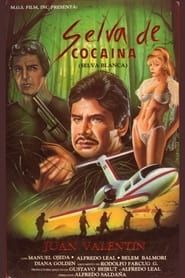 Selva de cocaina (1989)