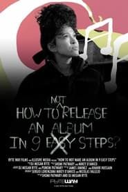 How To NOT Release An Album In 9 Steps? series tv